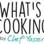 Whats Cooking by Chef Yasser 