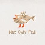 Not Only Fish